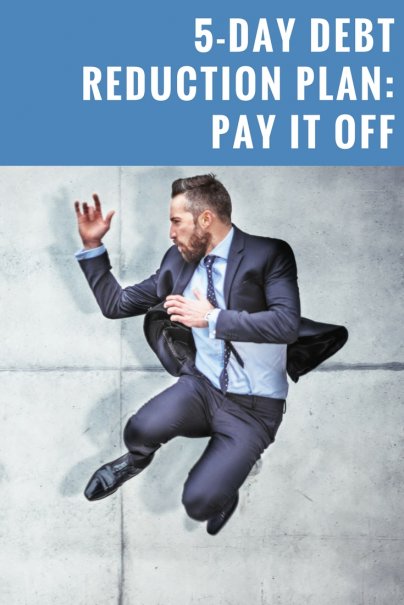 5-Day Debt Reduction Plan: Pay It Off